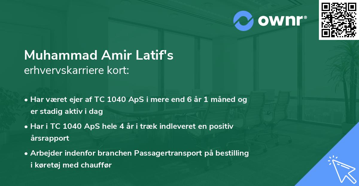 Muhammad Amir Latif's erhvervskarriere kort