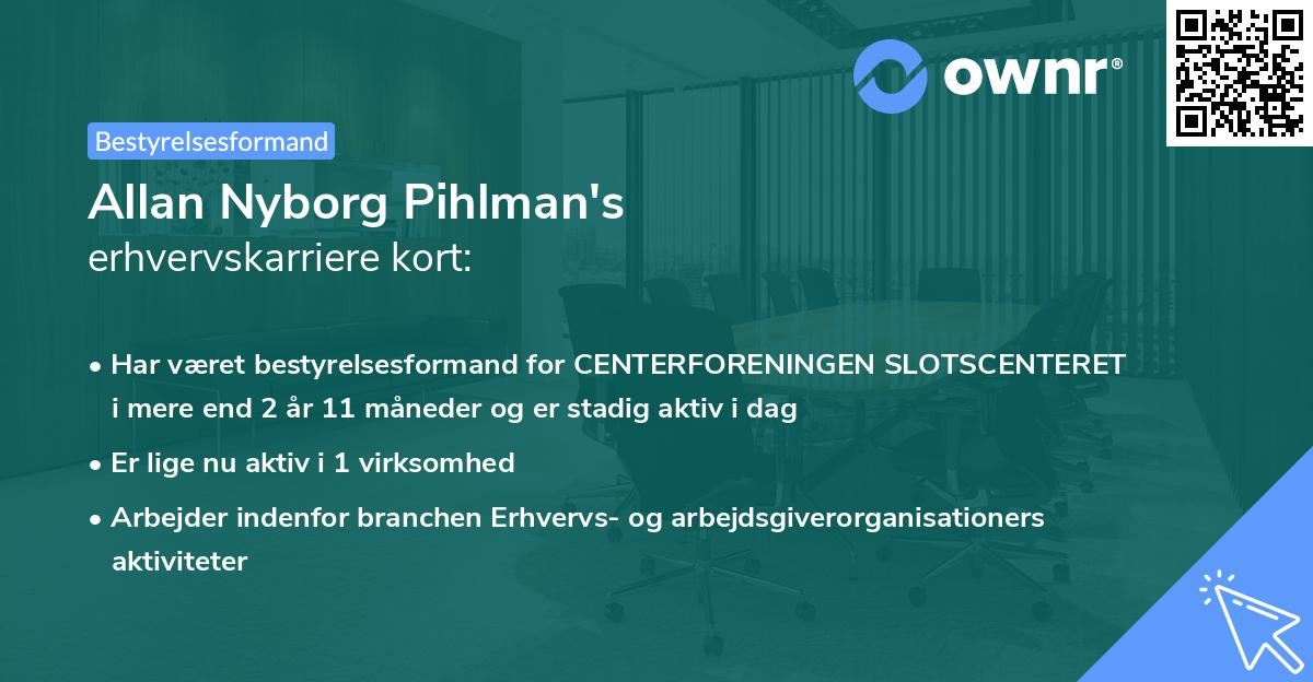 Allan Nyborg Pihlman's erhvervskarriere kort