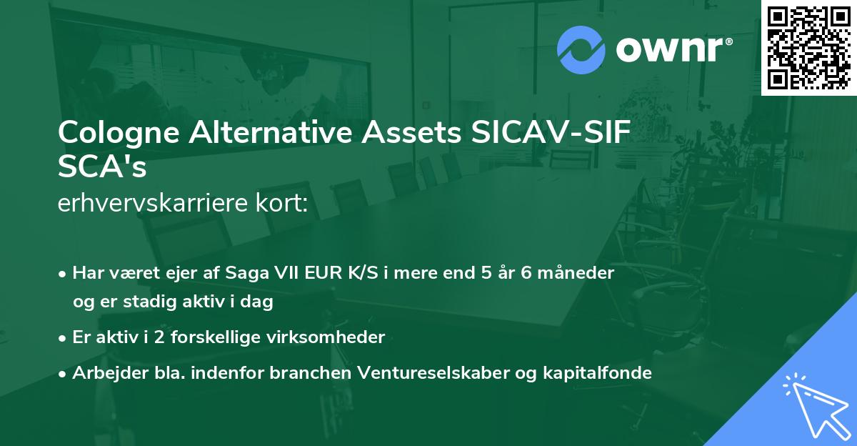 Cologne Alternative Assets SICAV-SIF SCA's erhvervskarriere kort