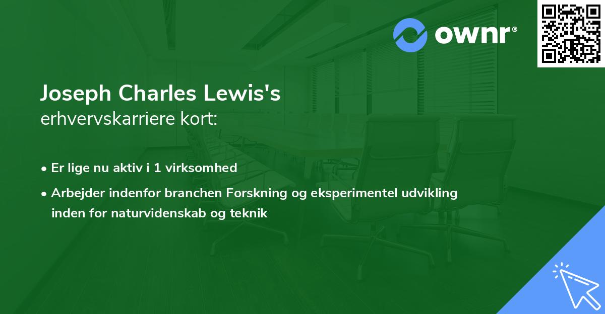 Joseph Charles Lewis's erhvervskarriere kort