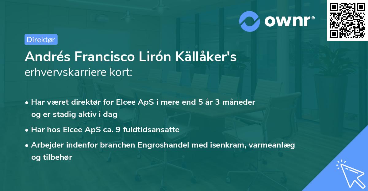 Andrés Francisco Lirón Källåker's erhvervskarriere kort