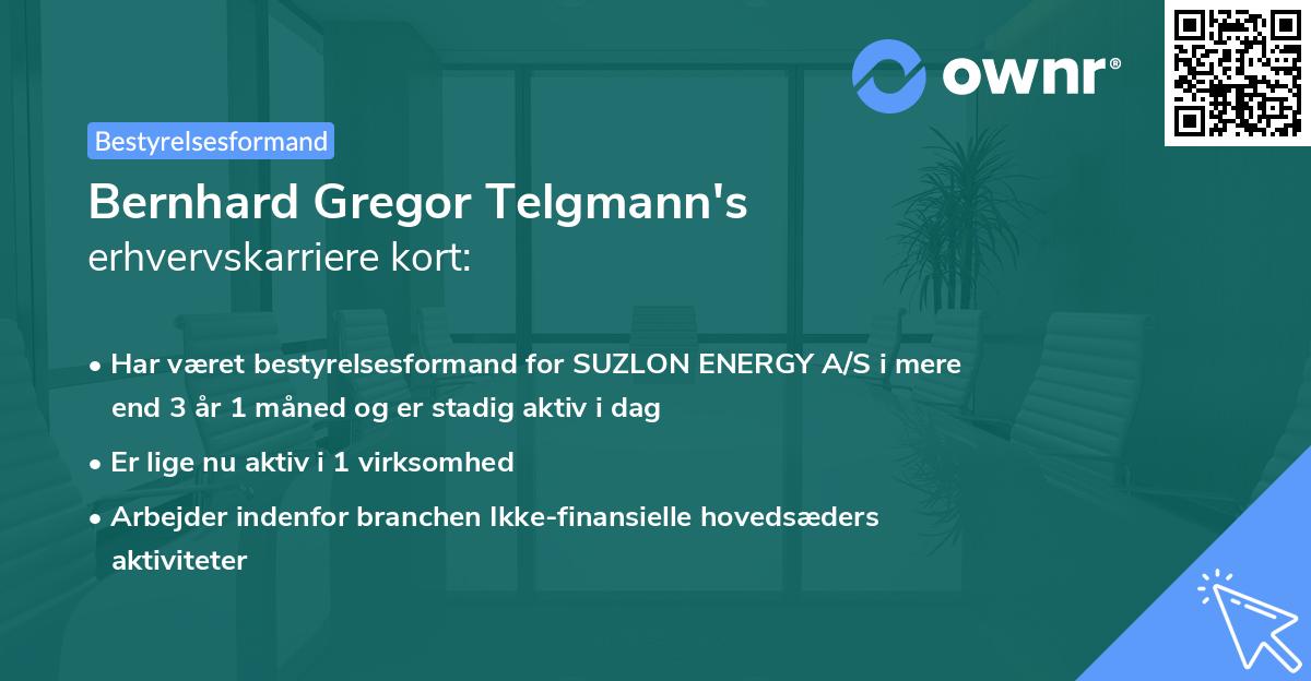 Bernhard Gregor Telgmann's erhvervskarriere kort