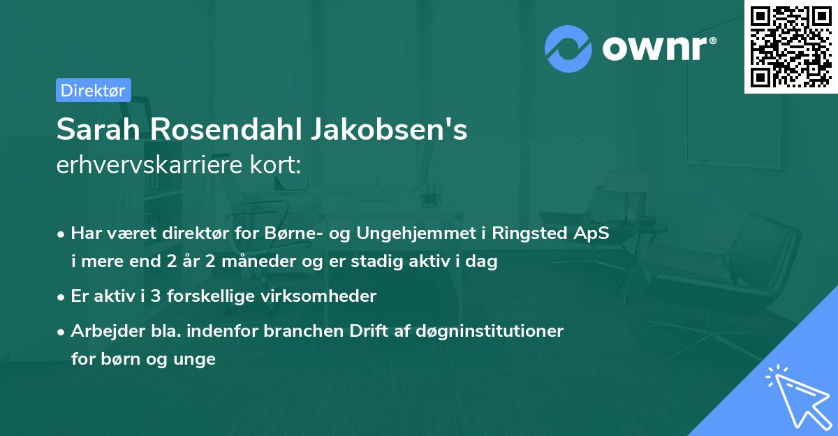 Sarah Rosendahl Jakobsen's erhvervskarriere kort