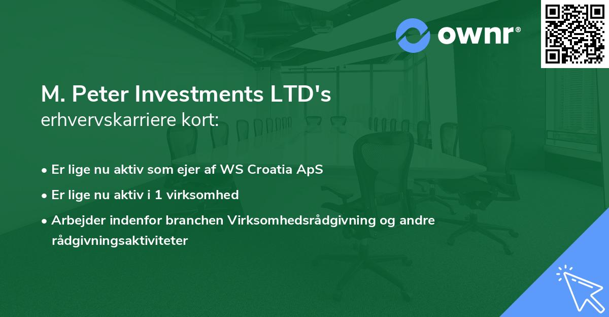 M. Peter Investments LTD's erhvervskarriere kort