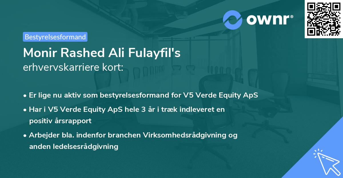Monir Rashed Ali Fulayfil's erhvervskarriere kort