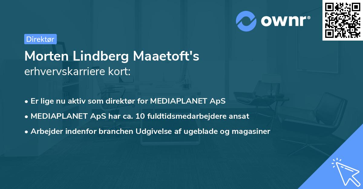 Morten Lindberg Maaetoft's erhvervskarriere kort