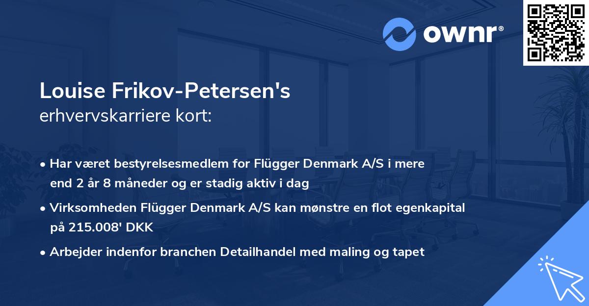 Louise Frikov-Petersen's erhvervskarriere kort